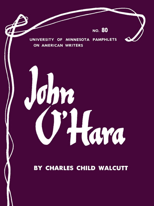 Title details for John O'Hara--American Writers 80 by Charles Child Walcutt - Available